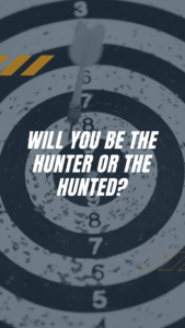 Will your business be a hunter or the hunted? How to set up a marketing machine to hunt new business.