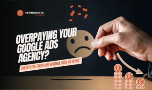 Overpaying Your Google Ads Agency?
